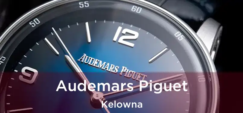  Audemars Piguet Kelowna