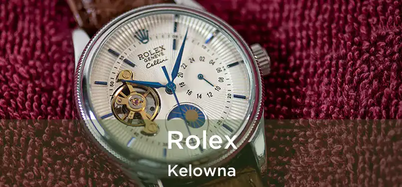  Rolex Kelowna
